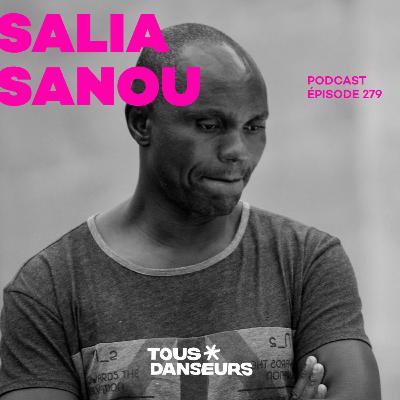 #279 - Salia Sanou, chorégraphe. De Fugues...En Suites...à Montpellier Danse