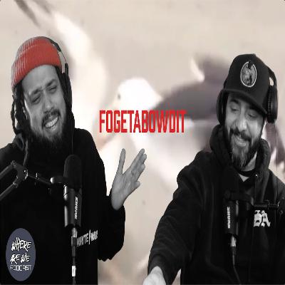 EP 6 - FOGETABOWDIT FT VINYL VILLIAN