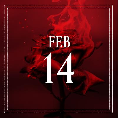 Feb 14: "The Ceremony"