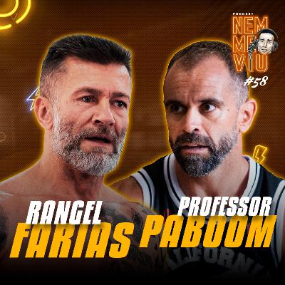 RANGEL FARIAS & PABOOM - #058
