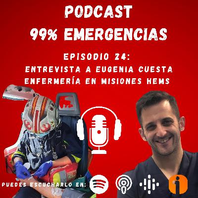 Episodio 24. Enfermería en misiones HEMS