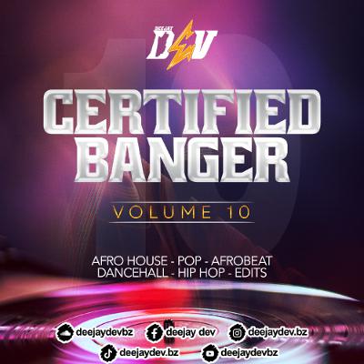 Certified Banger Volume 10 [Clean]