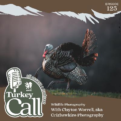 EP 125 Clayton Worrell AKA Grizhawkins Photography