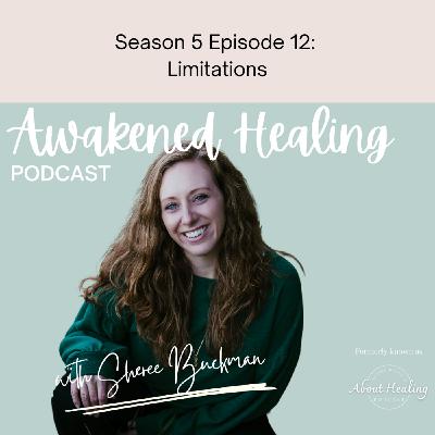 S5Ep12: Limitations S5Ep12: Limitations