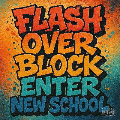 FOBENS - Flash Over Block Enter New School