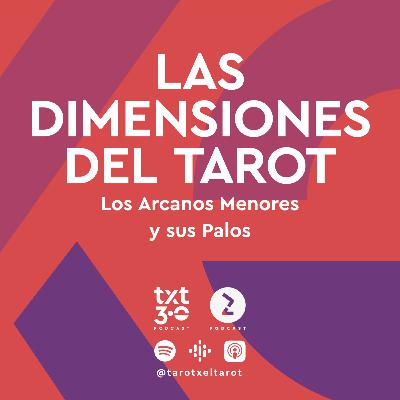 04 - TxT 3.0 - LAS DIMENSIONES DEL TAROT
