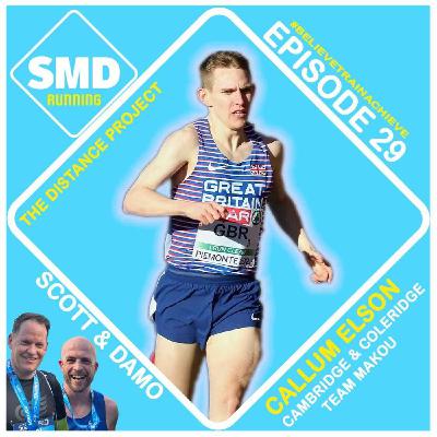 Episode 29 - Callum Elson (Team Makou / The Distance Project)