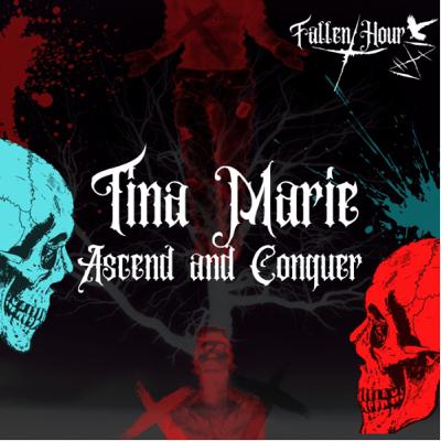 Ascend and Conquer Tina Marie