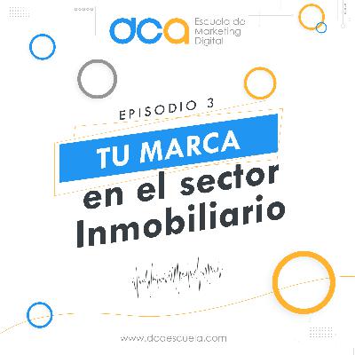 Tu Marca en el Sector Inmobiliario