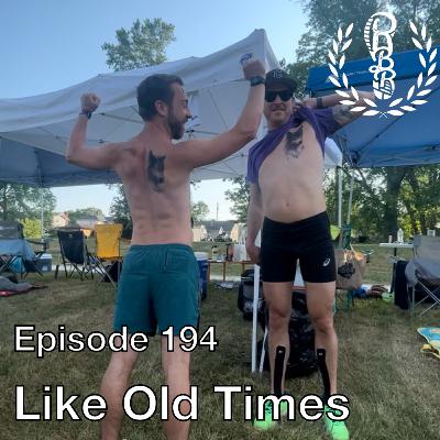 Episode 194 -Like Old Times