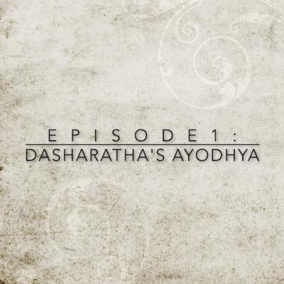 Gaurav Gaisenn - Ramayana - Episode - 1 - Dasharatha's Ayodhya Gaurav Gaisenn - Ramayana - Episode - 1 - Dasharatha's Ayodhya