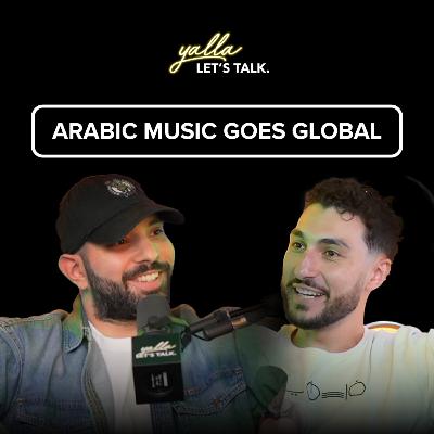 Why Arabic Music Is Going Global | Danny Hajjar
