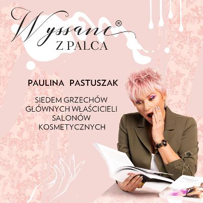 Siedem grzechów głównych właścicieli salonów kosmetycznych