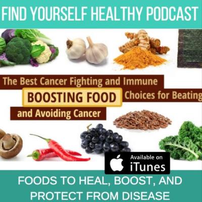 Foods To Heal, Boost, And Protect