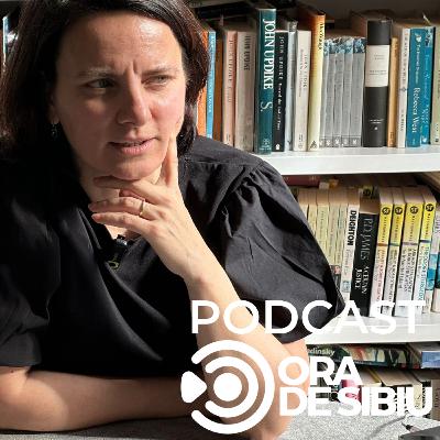 PODCAST Ora de Sibiu: Cum să ajungi o talentată femeie de afaceri la Londra plecând din Agnita