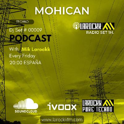 #00009 Dj Set (MOHICAN) #00009 Dj Set (MOHICAN)