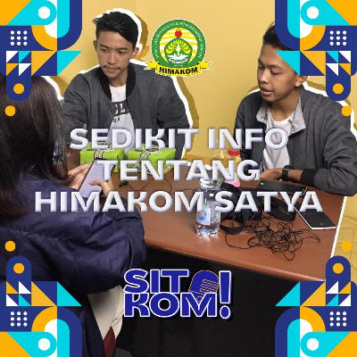 SITKom - Sedikit info tentang HIMAKOM Satya