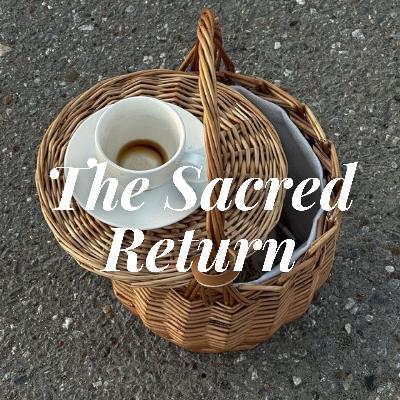 The Sacred Return