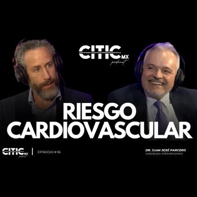 Riesgo Cardiovascular Riesgo Cardiovascular