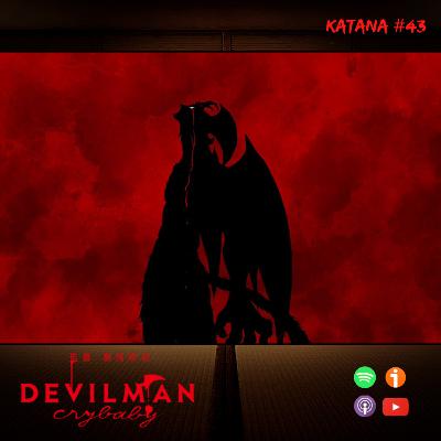 KC43| Devilman Crybaby