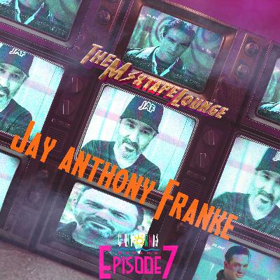 The Mixtape Lounge 1x07 with Jay Anthony Franke