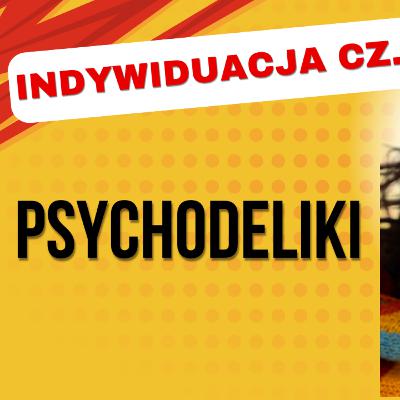 Untold Story Podcast odc. 10 Indywiduacja - psychodeliki