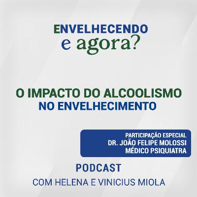 O impacto do alcoolismo no envelhecimento! O impacto do alcoolismo no envelhecimento!