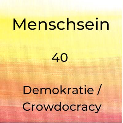 Demokratie / Crowdocracy