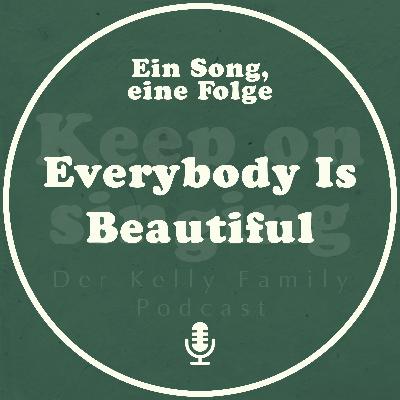 Ein Song, eine Folge: Everybody Is Beautiful