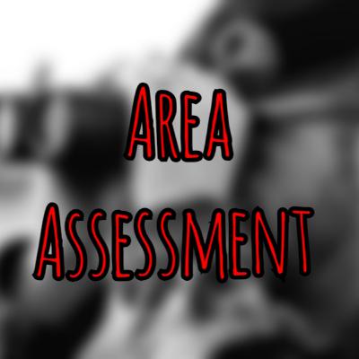 Prolonged Field Care Podcast 249: Area Assessment Prolonged Field Care Podcast 249: Area Assessment