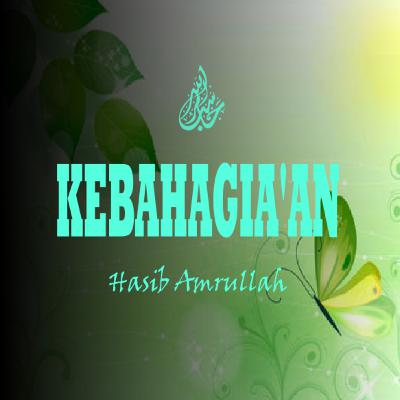K E B A H A G I A ' A N