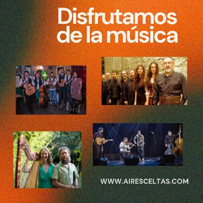 Aires Celtas 01-03-2025 - ¡DISFRUTAMOS DE LA MÚSICA!