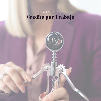 Crédito por Trabajo - EP04 S05