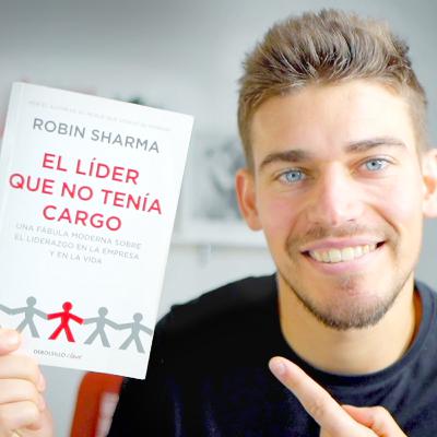 Resumen del LIBRO El LIDER que NO TENÍA CARGO - Robin Sharma - Libros de liderazgo - Audiolibro Resumen del LIBRO El LIDER que NO TENÍA CARGO - Robin Sharma - Libros de liderazgo - Audiolibro