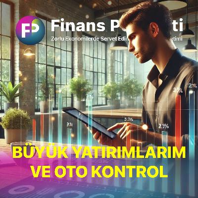 Portföyümdeki Yatırımların Büyüklük Sıralaması ve Kendini Dizginleme Üzerine