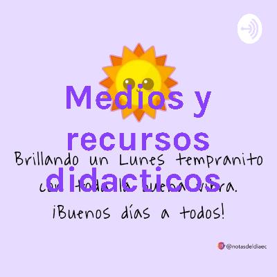 Utilización de medios y recursos didácticos