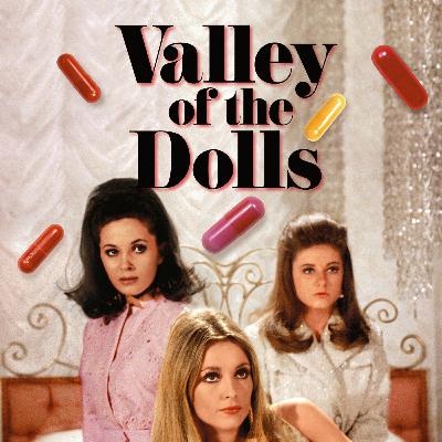 “The Valley of the Dolls” Behind the Curtain