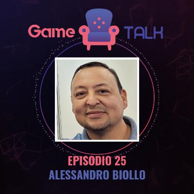 GameTalks - Ep. 25 - Alessandro Biollo: Aprender, fallar y crecer en la industria de videojuegos