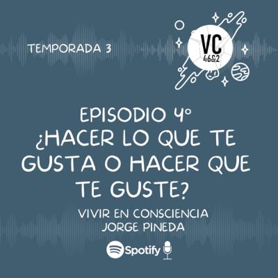 T3.E4. ¿Hacer lo que te gusta o hacer que te guste?