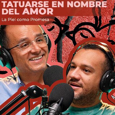 TATUARSE EN N0MBRE DEL AMOR / La Piel como Promesa