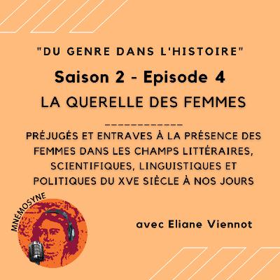 S2E04 – La Querelle des femmes [Eliane Viennot]