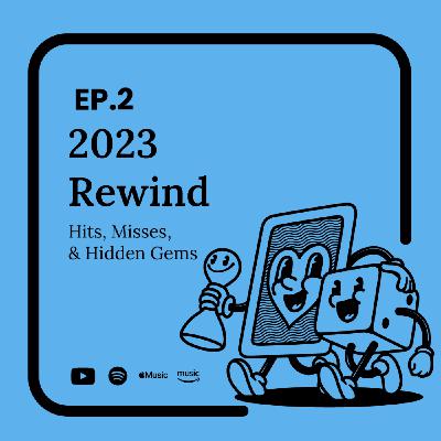 Ep.2 BOARDGAMER - 2023 Rewind: Hits, Misses, & Hidden Gems