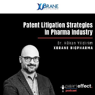 065 - Patent Litigation Strategies In Pharma Industry 065 - Patent Litigation Strategies In Pharma Industry