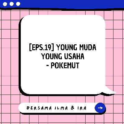 YOUNG MUDA YOUNG USAHA