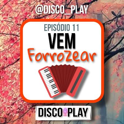 #10 Vem Forrozear