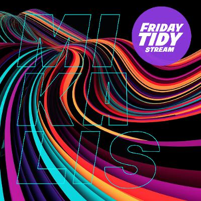 Friday Tidy Vol. 19