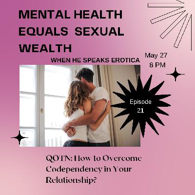 Mental Health Will Equals Sexual Wealth Mental Health Will Equals Sexual Wealth
