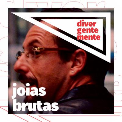 Joias Brutas (2019 | Netflix