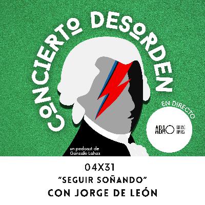 "Seguir soñando", con Jorge de León "Seguir soñando", con Jorge de León