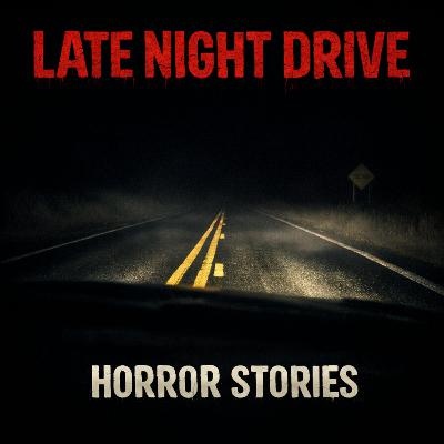 4 Terrifying Late Night Drive Horror Stories That Turned Dangerous